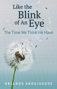 Like The Blink Of An Eye, The Time We Think We Have